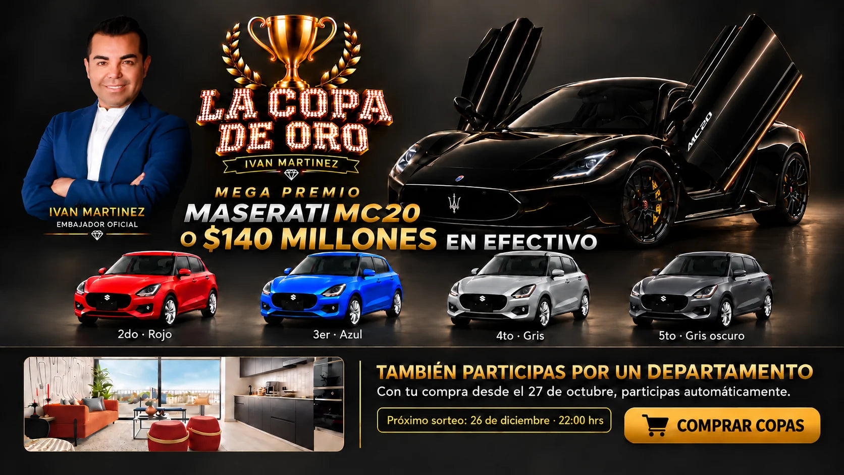 La Copa de Oro: Mega Premio Maserati MC20 o $140 millones en efectivo, además 4 Suzuki Swift. También participas por un departamento, sorteo el 26 de diciembre a las 22:00 hrs